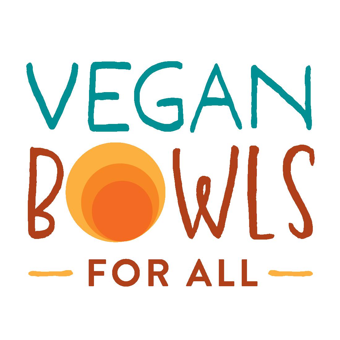 Vegan Bowls For All